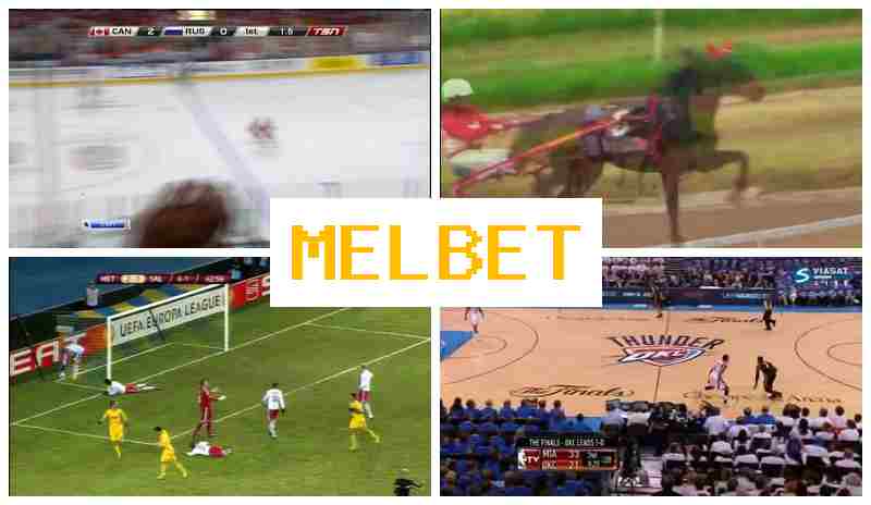 MEL-BETCOM 🔔 Authorized Betting Site, Bet on Sporting Events, Exclusive Bonuses
