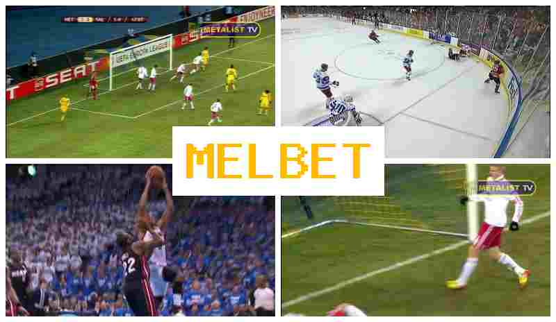 MEL B4T 💷 Wager on Sporting Events, Registration Bonus MEL B4T 💷 Wager on Sporting Events, Registration Bonus