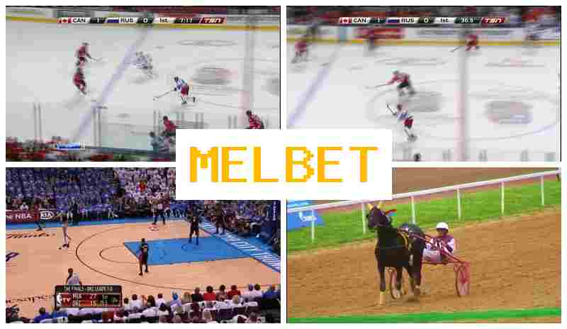 MEL BET 👍 Betting on Sports Events, Internet Betting offering Competitive Betting Odds