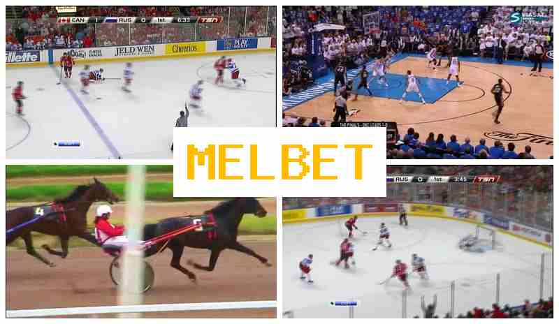MELBE6 🏀 Online Betting Company, Register, Sign In, Sports Events Betting