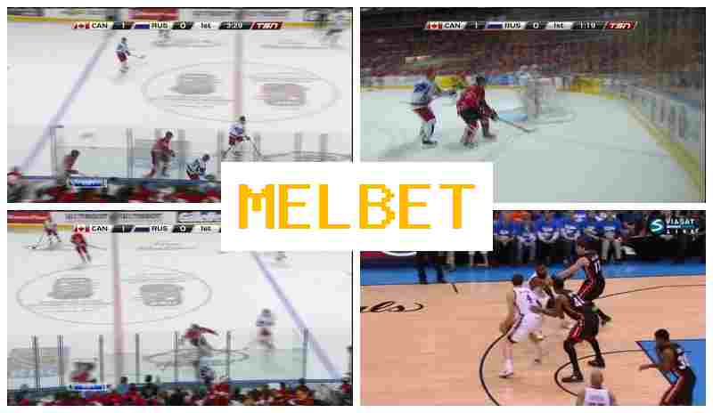 MEL BT 🔶 Betting Firm, Online