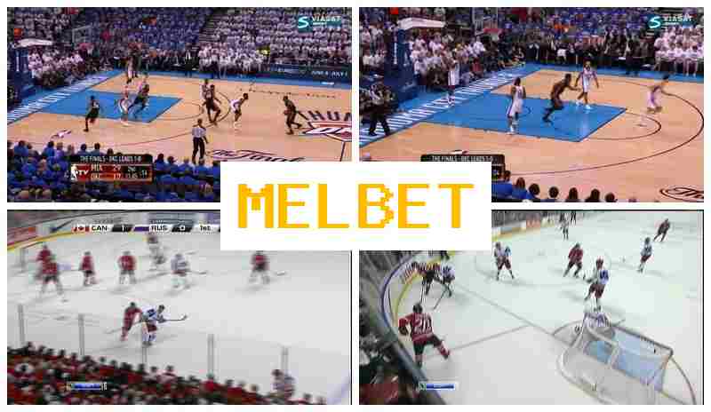MELBBET 🎇 Official Sportsbook Platform, Bet on Sports, Special Offers and Rewards