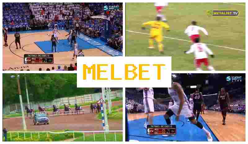 MEL BET 🌐 Sports Betting with Competitive Odds MEL BET 🌐 Sports Betting with Competitive Odds
