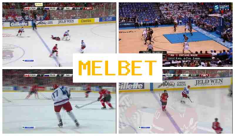MEL BER 🏀 Bookmaker Platform, Online, Official Bookmaker Portal