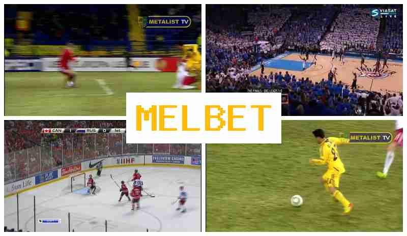 MEL BET ▒ Online Bookmaker, Online, Official Bookmaker Website MEL BET ▒ Online Bookmaker, Online, Official Bookmaker Website