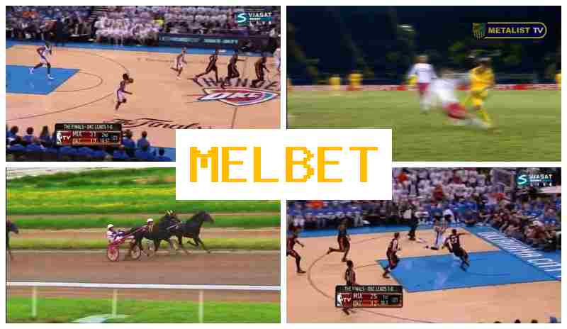 MELBER 👍 Sporting Event Bets, Deposit Bonuses and Rewards, Official Bookmaker Website