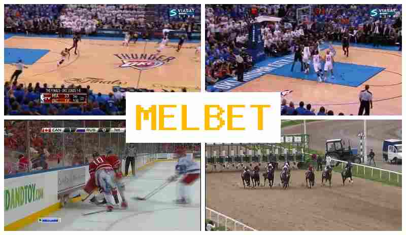 MEL GET 🆗 Internet Sportsbook, Online Sports Bets