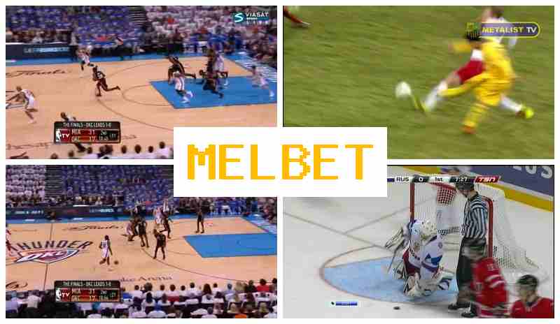 MEL BDT 🏆 Betting Platform, Official Site, Registration