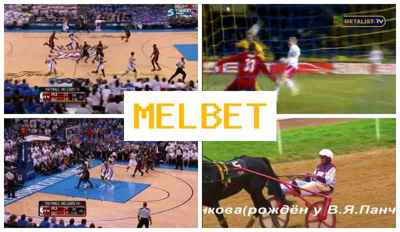 MELNET 🔹 Betting Site Online, Access Official Platform, Sign Up, Live Sports Betting MELNET 🔹 Betting Site Online, Access Official Platform, Sign Up, Live Sports Betting