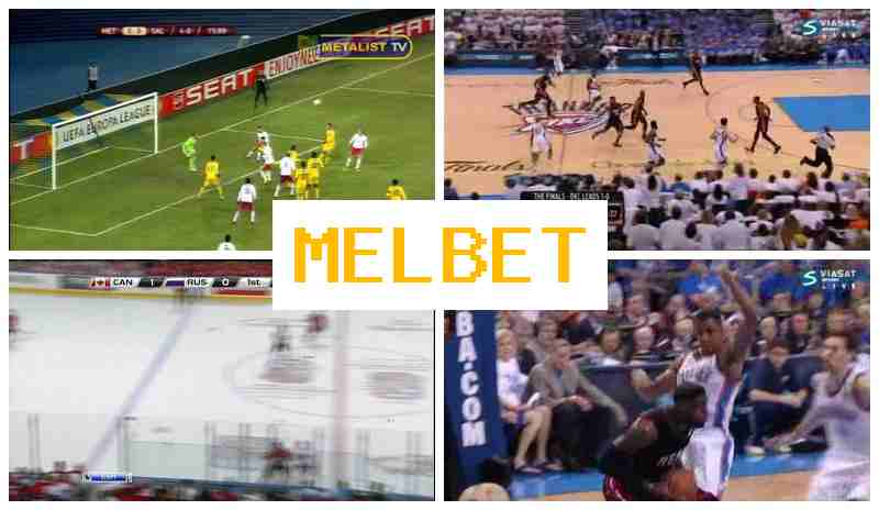 MEL BETT ☑️ Online Bookmaker, Welcome Bonus MEL BETT ☑️ Online Bookmaker, Welcome Bonus