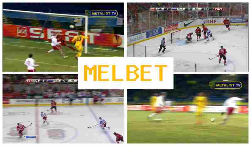 MEL BE6 ✔️ Live Sports Bets MEL BE6 ✔️ Live Sports Bets