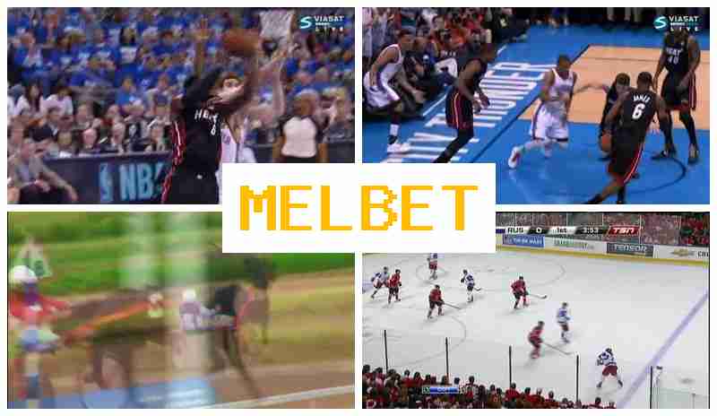 MEL BET 🎾 Bet on Sports, Bonus on Registration, Official Page of the Betting Operator