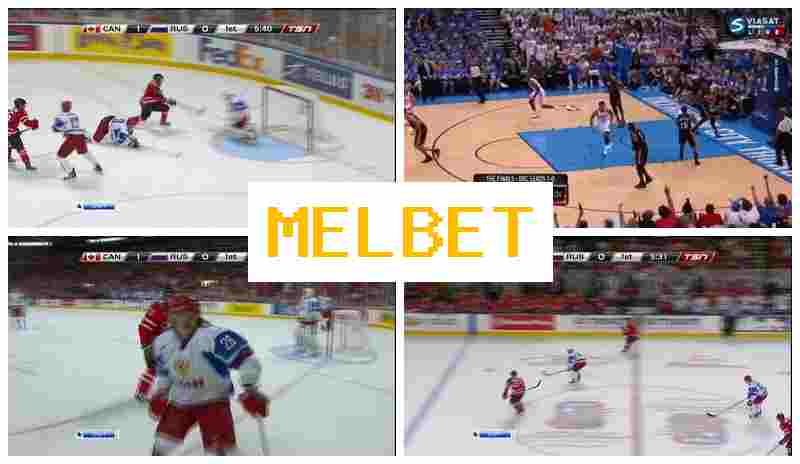 MEL BETT 💯 Place Bets on Sports, Internet with Top Odds