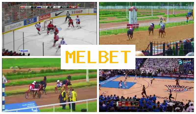 MELBER 🎇 Digital Betting Platform, Online Wagering on Sports MELBER 🎇 Digital Betting Platform, Online Wagering on Sports