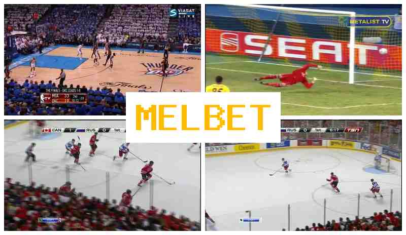MEL BT ⚾ Place Bets on Sports, Bonus Offers, Official Bookmaker Site