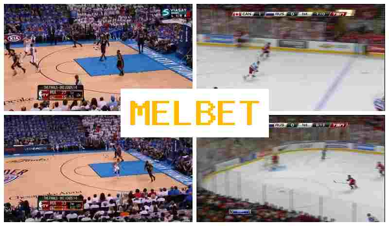 MELBETCOM ✔️ Online Sports Bets, Virtual, Bonuses and Free Bets, Authorized Bookmaker Site