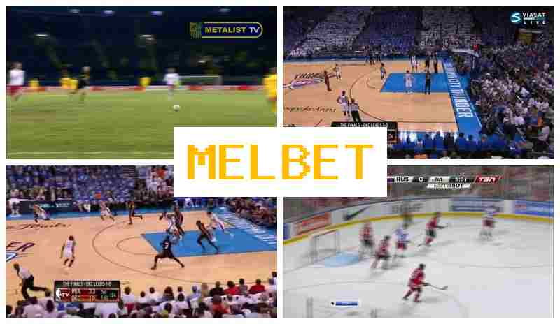 MELBBET 💶 Online Sports Bets, Special Offers and Rewards MELBBET 💶 Online Sports Bets, Special Offers and Rewards