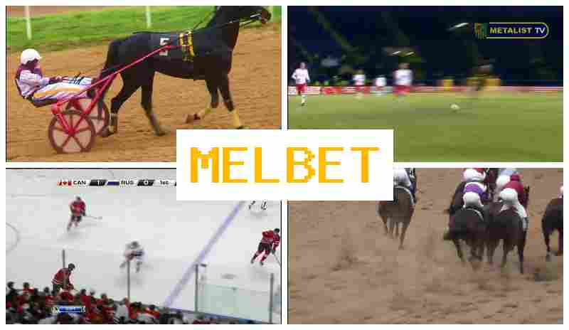 MEL  BET 💰 Online Bookmaker, Welcome Bonus, Sports Betting