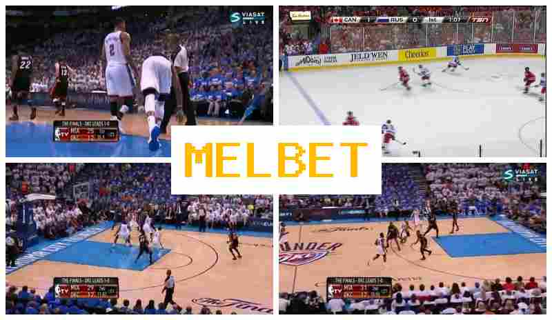 MELBEF 🎇 Betting on Sports Events, Free Bets and Bonuses