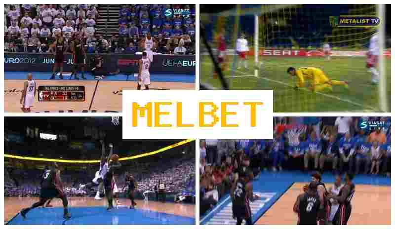MELBEET 💴 Betting Firm, Online
