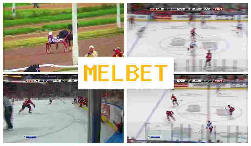 MEL BETT 💲 Online Bookmaker, Login, Join Now, Wager on Sporting Events