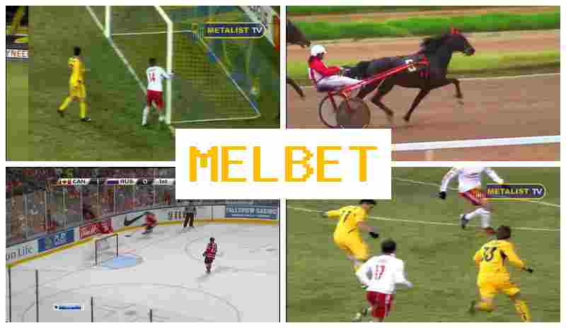 MELBETCOM 🔵 Bet on Sports, Deposit Bonus, Official Page MELBETCOM 🔵 Bet on Sports, Deposit Bonus, Official Page